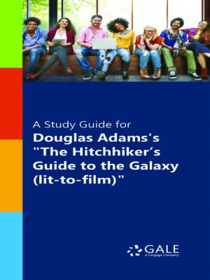 cover image of A Study Guide for Douglas Adams's "Hitchiker's Guide to the Galaxy (lit-to-film)"